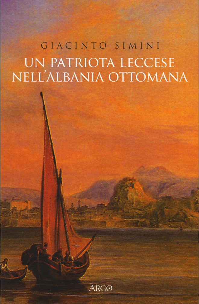 Un patriota leccese nell’Albania Ottomana