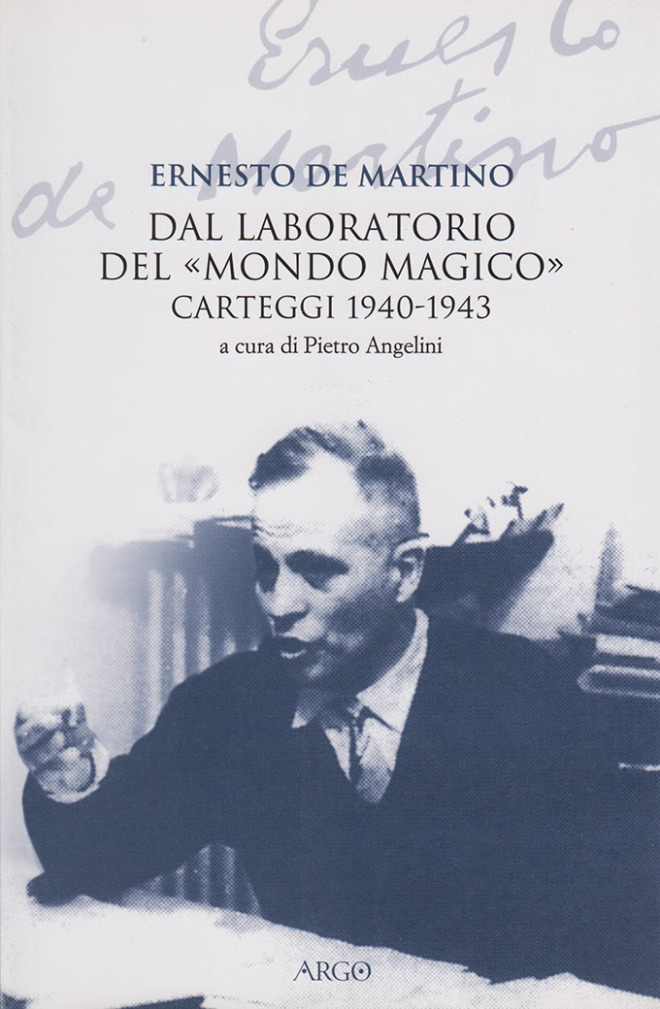Dal laboratorio del "Mondo magico" carteggi 1940-1943