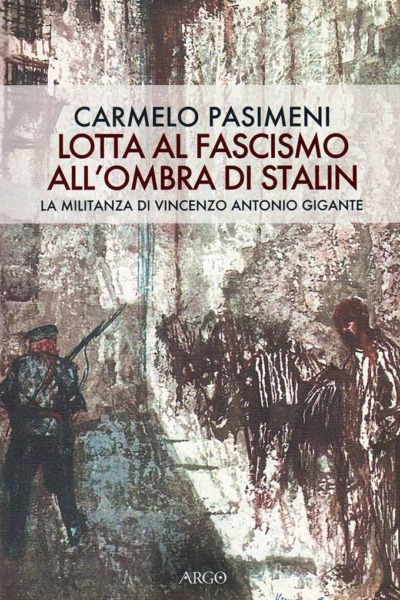 Lotta al fascismo all’ombra di Stalin