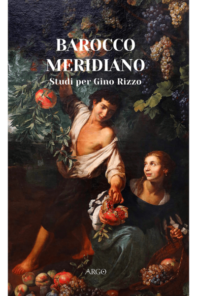 Barocco Meridiano. Studi per Gino Rizzo